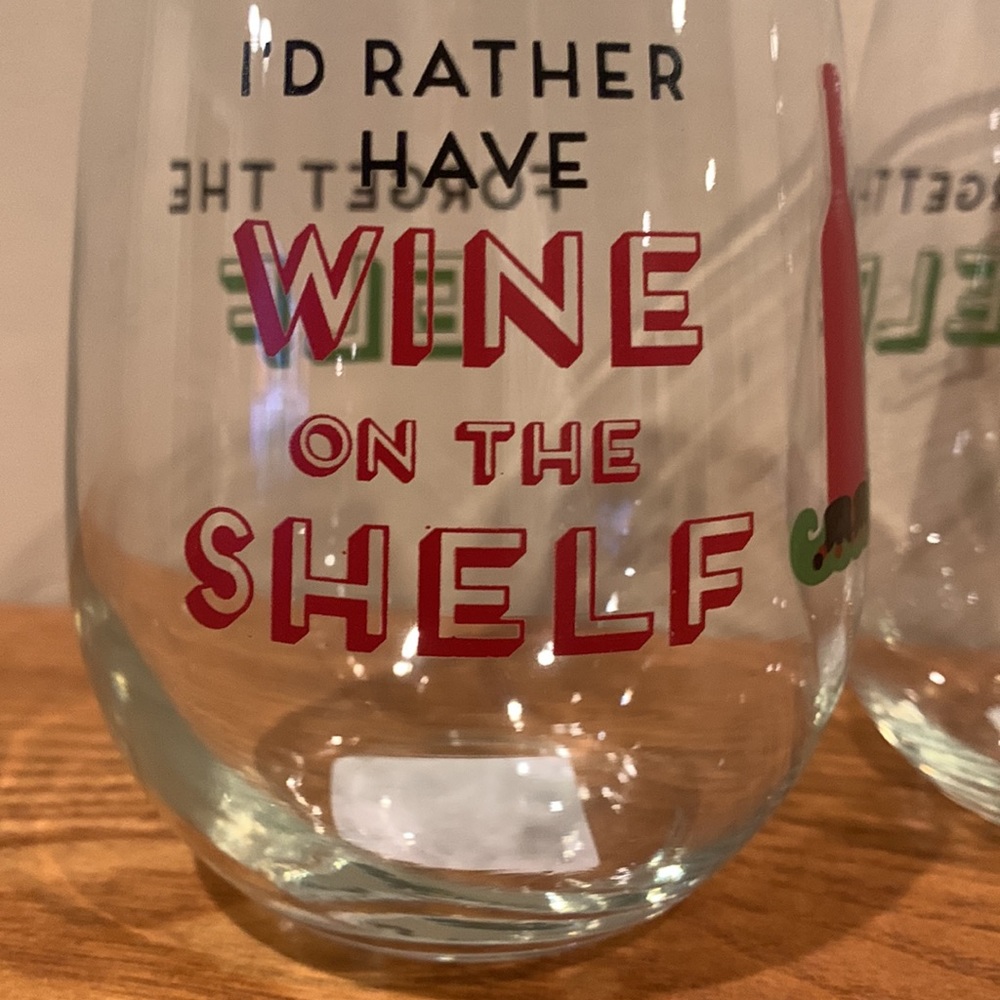 COPY - Christmas Wine Glasses (4) “Forget the elf” I’d rather have wine on the … - Picture 4 of 8